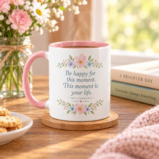 inspirational Quote mug