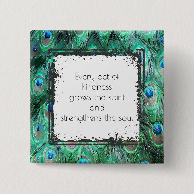 Inspirational Quote On Kindness Spirit And Soul 2 Inch Square Button (Front)