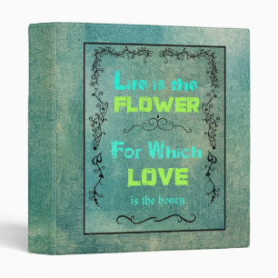 Inspirational Quote on Love and Life Binder