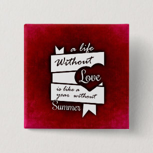 Inspirational Quote on Love on a Red Background 2 Inch Square Button