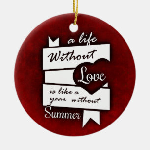 Inspirational Quote on Love on a Red Background Ceramic Ornament