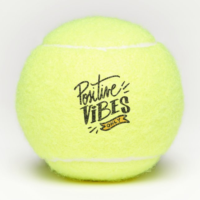 Inspirational Quote. Positive Vibes Only Tennis Balls (Front)