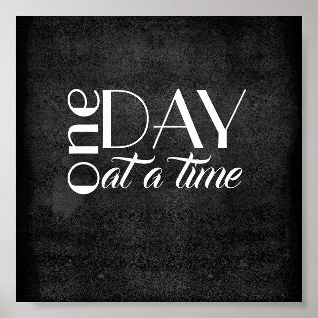 inspirational quote poster one day at a time (Front)