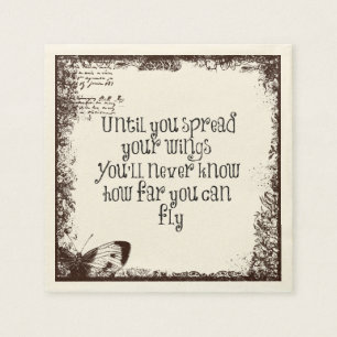Inspirational Quote: Spread your wings and fly Napkin