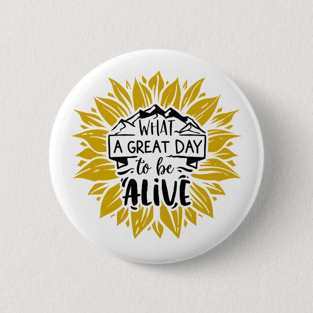 Inspirational Quote | Sunflower 2 Inch Round Button (Front)