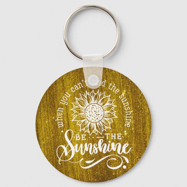 Inspirational Quote | Sunflower Keychain (Front)