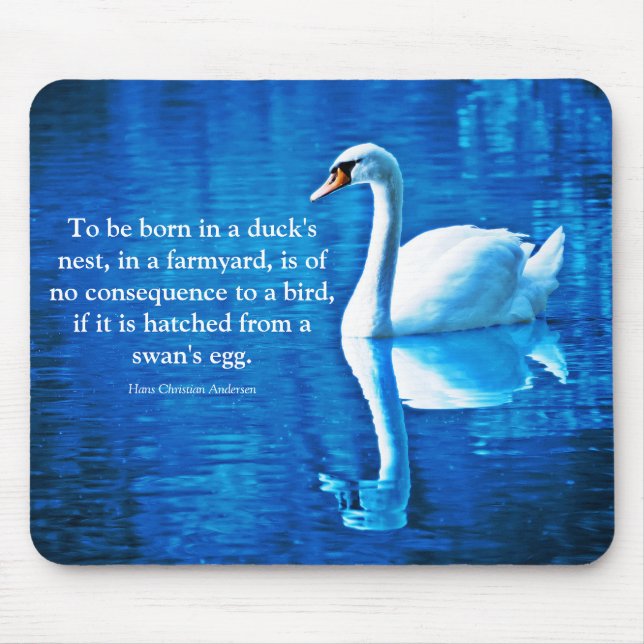 Inspirational Quote Swan Reflection Blue & White Mouse Pad (Front)
