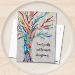 Inspirational Quote Tree  Postcard<br><div class="desc">This decorative postcard features a mosaic tree in rainbow colours and an inspiring quote.
Easily customizable with your own words.
Because we create our artwork you won't find this exact image from other designers.
Original Mosaic © Michele Davies.</div>