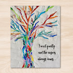 Inspirational Quote Tree Poster<br><div class="desc">This decorative poster features a mosaic tree in rainbow colors and an inspiring quote.
Easily customizable with your own words.
Because we create our artwork you won't find this exact image from other designers.
Original Mosaic © Michele Davies.</div>