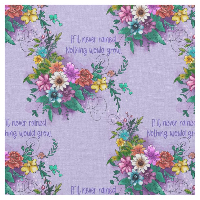 Inspirational Quote With Flowers  Fabric (Close Up)