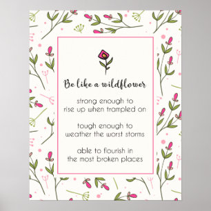 Inspirational Quote With Wildflower Pattern Poster