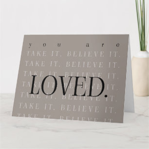 Inspirational Quote Your are Loved Taupe Card