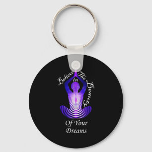 Inspirational Quotes Believe In Your Dreams, Graph Keychain