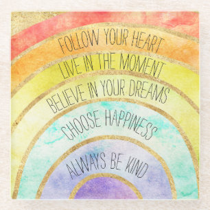 Inspirational Quotes Rainbow Glass Coaster