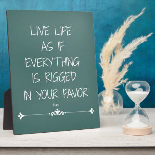Inspirational Rumi Quote Live Life as if... Plaque