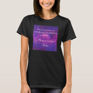 Inspirational Rumi Quote on Purple Abstract T-Shirt