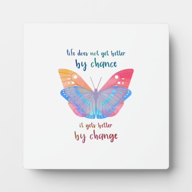 Inspirational Saying Butterfly Motivation Quote Plaque (Front)