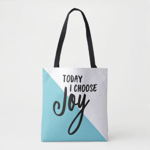 Inspirational Saying Choose Joy Tote Bag