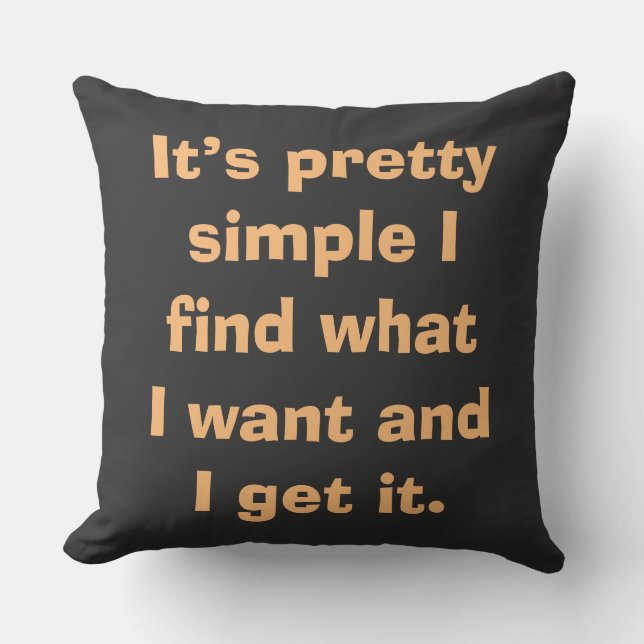 Inspirational saying in beige text on  throw pillow (Front)