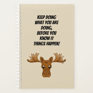 Inspirational saying moose planner