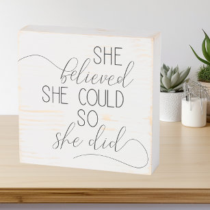 Inspirational She Believed She Could So She Did Wooden Box Sign