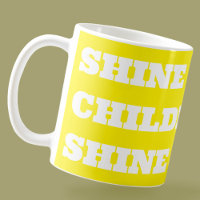 Inspirational Shine Bright Children Motivational