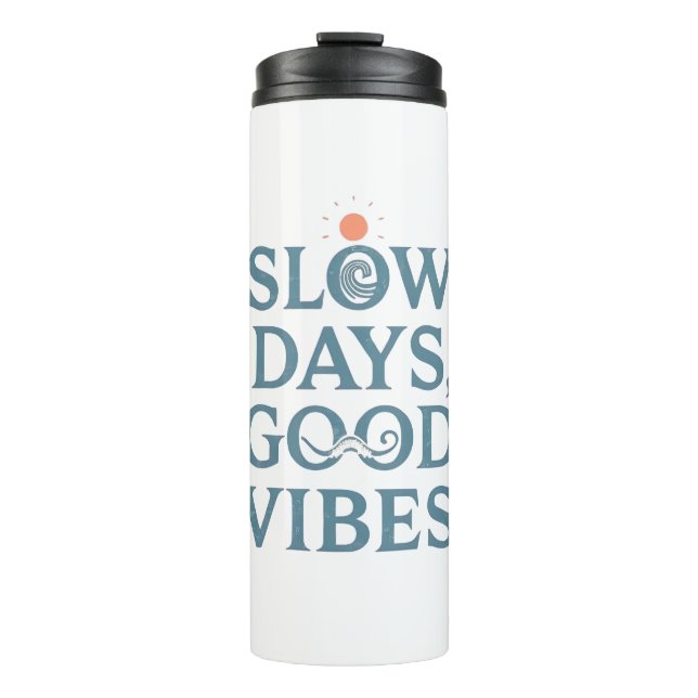 Inspirational Simple Living and Good Vibes Thermal Tumbler (Front)