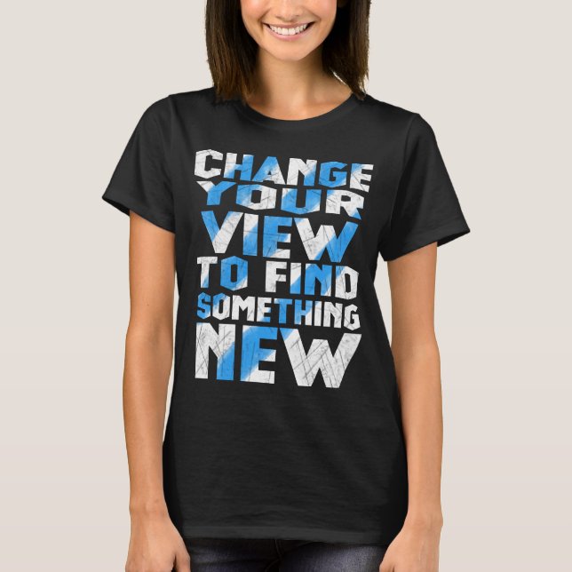 Inspirational Simple Text Tshirts (Front)