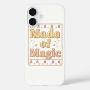 Inspirational Sparkly "Made of Magic" iPhone 16 Case