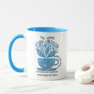 inspirational Spiritual Quote Tea Lovers Mug