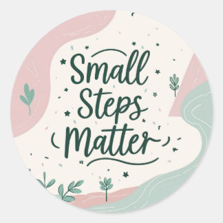 Inspirational Sticker Roll - Small Steps Matter