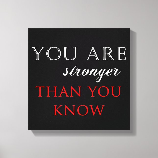Inspirational Strength Quote Canvas Print (Front)