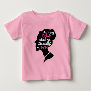 Inspirational Strong Woman Pink Mother's Day Baby T-Shirt