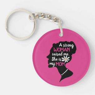 Inspirational Strong Woman Pink Mother's Day Keychain