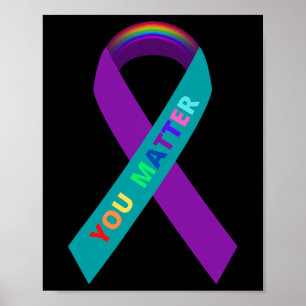 Inspirational Suicide Awareness Ribbon For Lgbtq C Poster