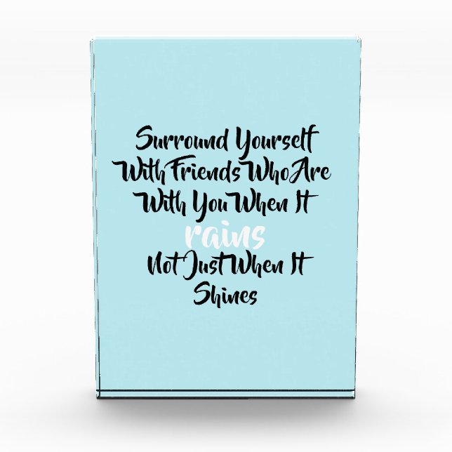 Inspirational Surround Yourself Quote Photo Block (Front)