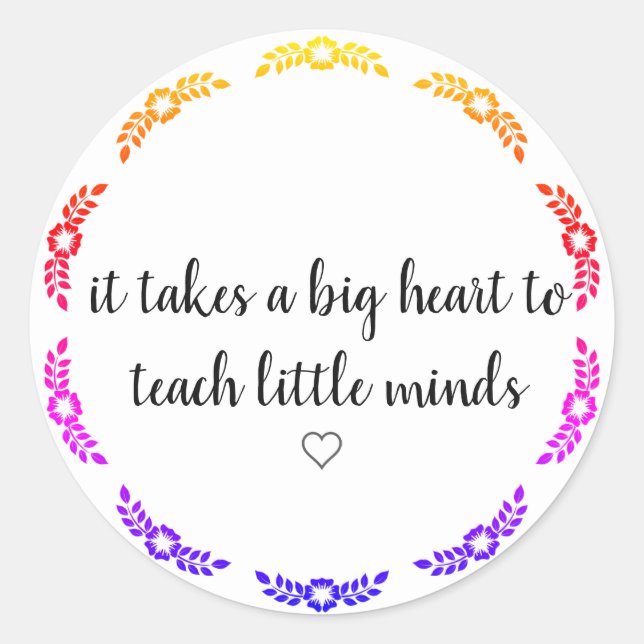 Inspirational Teaching Quote Sticker (Front)