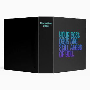 Inspirational Text Your Best Days Binder