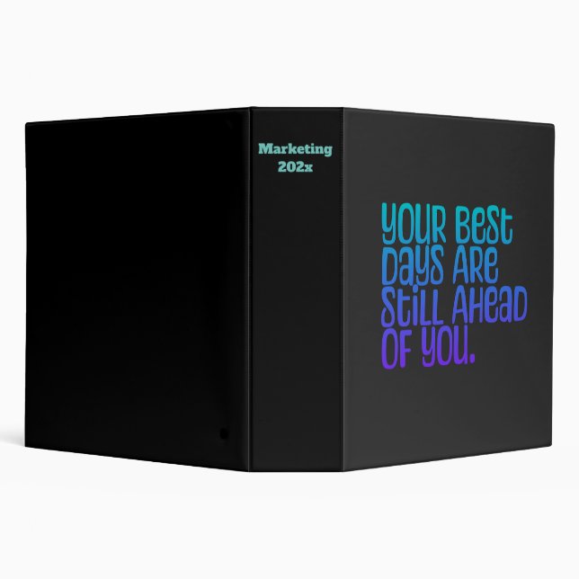 Inspirational Text Your Best Days Binder (Background)