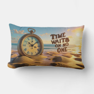Inspirational Throw Pillow- Time waits on no one Lumbar Pillow