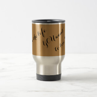 Inspirational Travel Mug