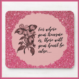 Inspirational Treasure Quote Mousepad