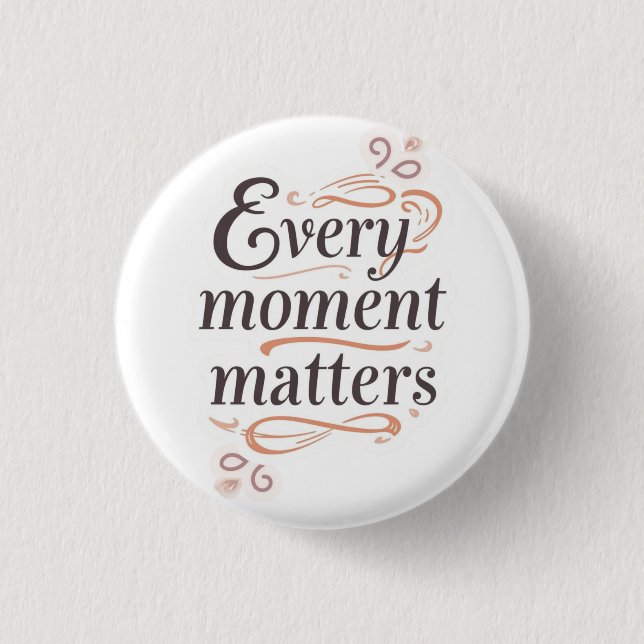Inspirational typography art 1 inch round button (Front)
