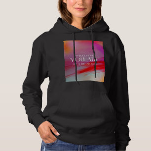 Inspirational Typography Hoodie