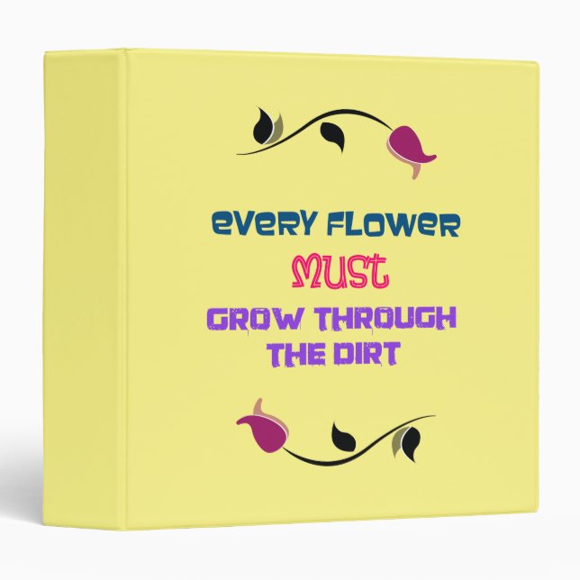 Inspirational Typography Quote with Flower Drawing Binder (Front/Spine)