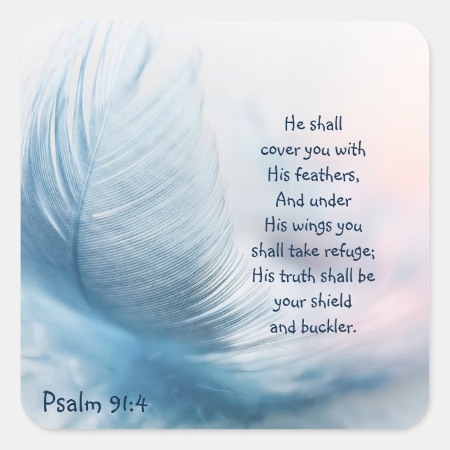 Inspirational Uplifting Psalm 91:4 Under His Wings Square Sticker (Front)