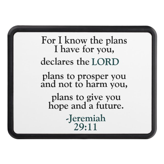 Inspirational Verse Jeremiah 29:11 Trailer Hitch Cover (Front)