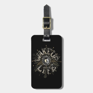 Inspirational WAKE UP 4 LIFE quote illustration Luggage Tag