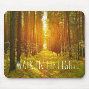 Inspirational Walk in the Light Bible Verse Mouse Pad