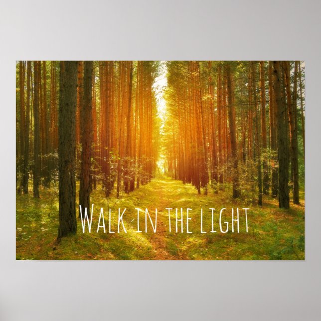 Inspirational Walk in the Light Bible Verse Poster (Front)